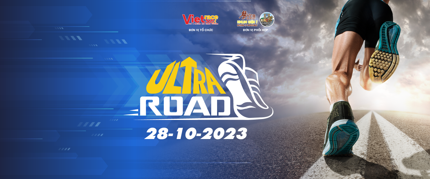 Sự Kiện Giải Chạy Bộ Ultra Road 2023 – Bứt Phá Giới Hạn 18